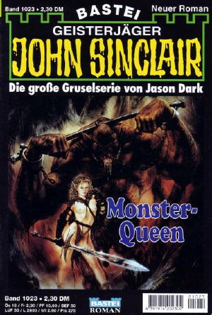 [John Sinclair 1023] • Monster-Queen